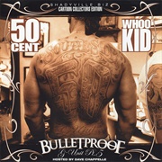 Bulletproof (G-Unit Radio Part 5)