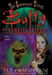 Out of the Madhouse (Christopher Golden)