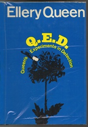 Q. E. D. Queen's Experiments in Detection (Ellery Queen, Ed.)
