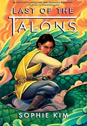 Last of the Talons (Sophie Kim)