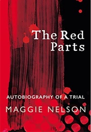 The Red Parts (Maggie Nelson)