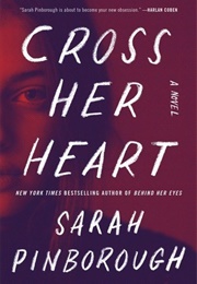 Cross Her Heart (Sarah Pinborough)
