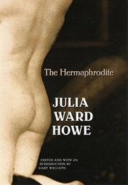 The Hermaphrodite (Julia Ward Howe)