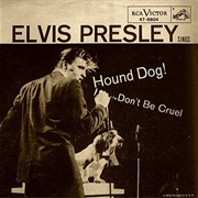 'Hound Dog' — Elvis Presley