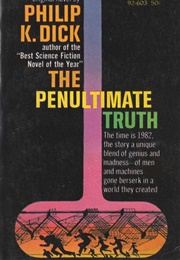 The Penultimate Truth (Philip K. Dick)