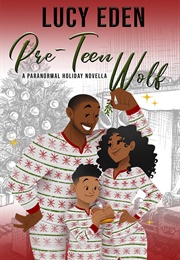 Pre-Teen Wolf (Lucy Eden)
