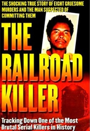 The Railroad Killer (Wensley Clarkson)