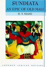 Sundiata: An Epic of Old Mali (Djibril Tamsir Niane)