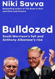 Bulldozed (Niki Savva)