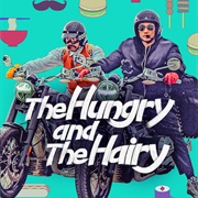The Hungry and the Hairy
