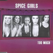 Spice Girls - Too Much/Outer Space Girls