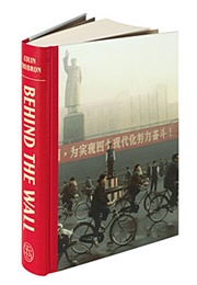 Behind the Wall (Colin Thubron)