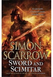 The Sword and the Scimitar (Simon Scarrow)