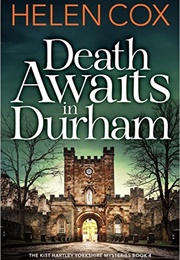 Death Awaits in Durham - County Durham (Helen Cox)