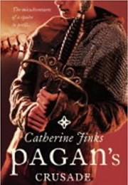 Pagan's Crusade (Catherine Jinks)