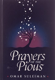 Prayers of the Pious (Omar Suleiman)
