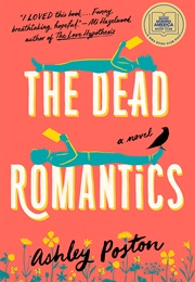 The Dead Romantics (Ashley Poston)