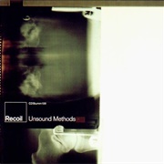 Unsound Methods (Recoil, 1997)