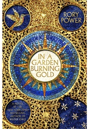 In a Garden Burning Gold (Rory Power)