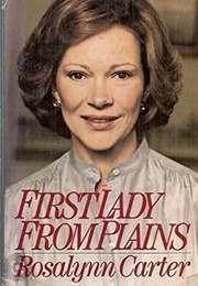First Lady From Plains (Rosalynn Carter)