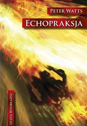 Echopraxia (Peter Watts)