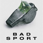 Bad Sport