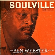 Soulville - The Ben Webster Quintet