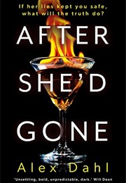 After She'd Gone (Alex Dahl)