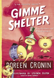 Gimme Shelter (Doreen Cronin)