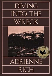 Diving Into the Wreck (Adrienne Rich)