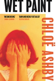 Wet Paint (Chloe Ashby)