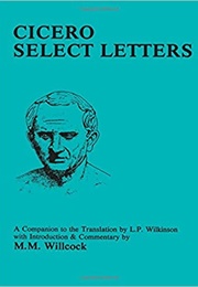 Cicero: Select Letters (Malcolm M. Willcock)