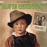 Elvis Presley - Elvis Country (1971)
