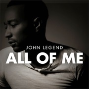 John Legend, "All of Me"