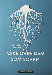 Våke Over Dem Som Sover (Sigbjørn Skåden)