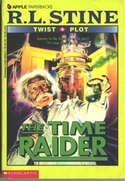 The Time Raider (R.L. Stine)