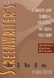 The Screenwriter's Bible (David Trottier)