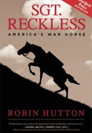 Sgt. Reckless: America's War Horse (Robin Hutton)