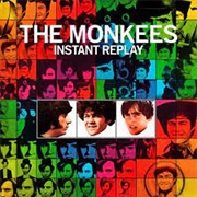 The Monkees - Instant Replay