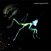 Cosmic Ground - Cosmic Ground IV