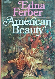 American Beauty (Edna Ferber)
