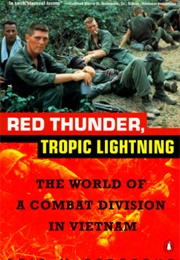 Red Thunder, Tropic Lightning: The World of a Combat Division in Vietnam (Eric Bergerud)