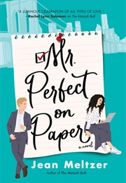Mr. Perfect on Paper (Jean Meltzer)