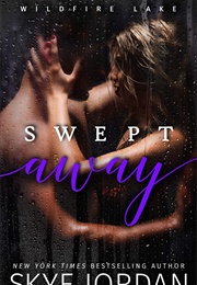 Swept Away (Skye Jordan)