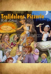 Trolldalens Pizzeria (Rolf Lidberg)