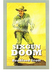 Sixgun Doom (Bradford Scott)