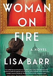 Woman on Fire (Lisa Barr)