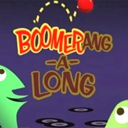 Boomerang-A-Long