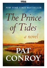 The Prince of Tides (1986) (Pat Conroy)