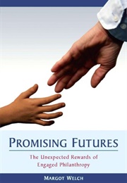 Promising Futures (Margot Welch)